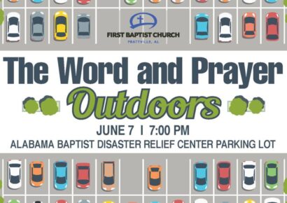 Prattville First Baptist Hosting ‘Word and Prayer Outdoors’ June 7 (from Vehicles)