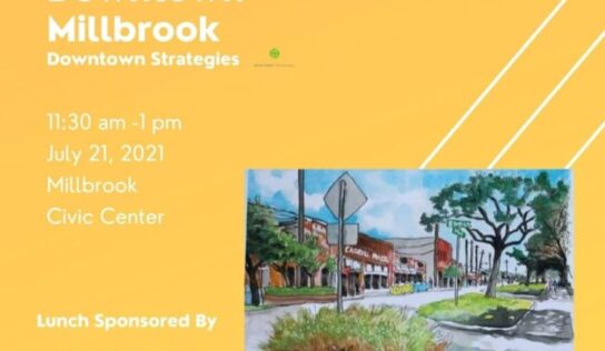 Downtown Strategies to Present Strategic Plan for Millbrook Wednesday at Civic Center