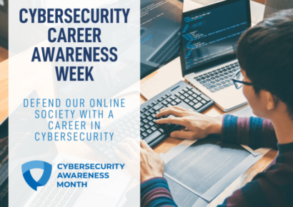 Cybersecurity Awareness Month – NCSAM Week 3: Explore. Experience. Share.