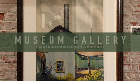 Part 1: DAC Works to Preserve the Legacy of Elmore County’s Unique, Historic Art Colony
