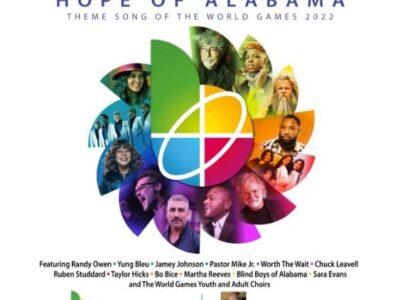 ‘Hope of Alabama’ to be Featured, Performed during Opening of World Games in Birmingham; Track Available now