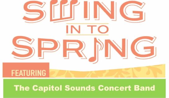 Capitol Sounds Concert Band presents ‘Swing into Spring Concert’ March 21