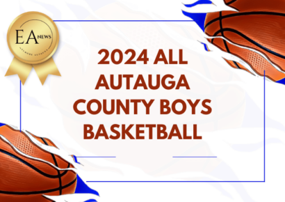 2024 ALL AUTAUGA COUNTY BOYS BASKETBALL TEAM (AHSAA)