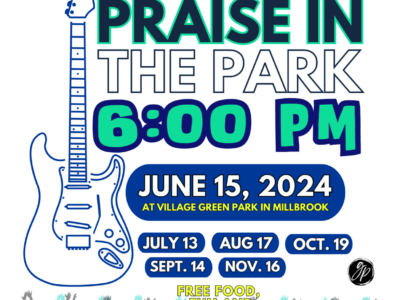 Millbrook church hosts ‘Praise in the Park’ at Village Green; six dates remaining in 2024