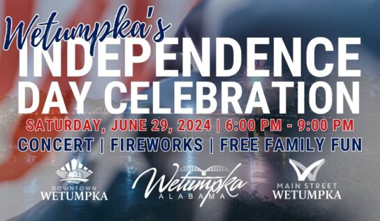 The City of Wetumpka and Main Street Wetumpka Partner Up for Fourth of July Event