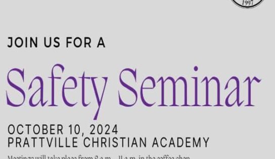 Prattville Christian Academy to host Safety Seminar this Saturday