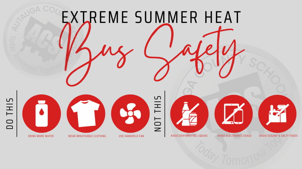 Autauga County Schools outline tips to keep students cool on buses amid extreme heat
